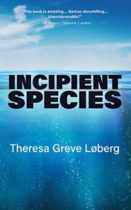 Incipient species av Theresa Greve Løberg