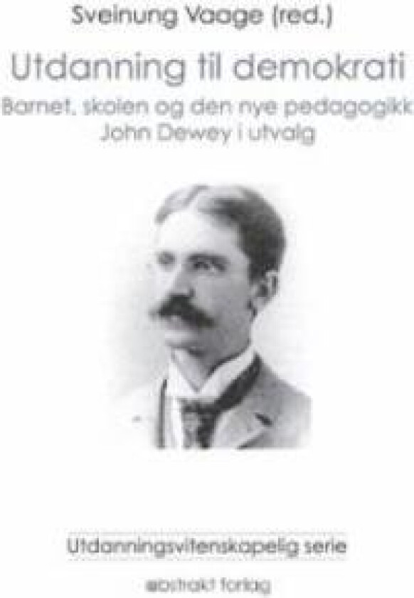 Utdanning til demokrati av John Dewey