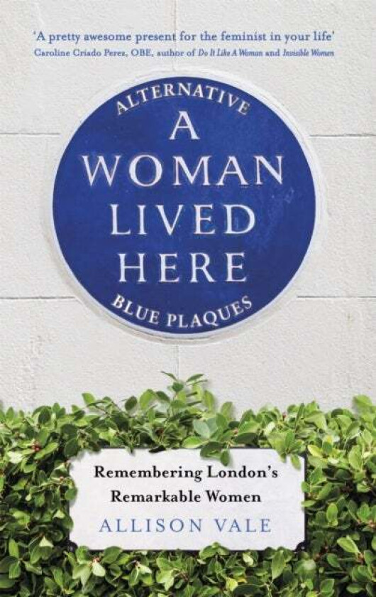 A Woman Lived Here av Allison Vale