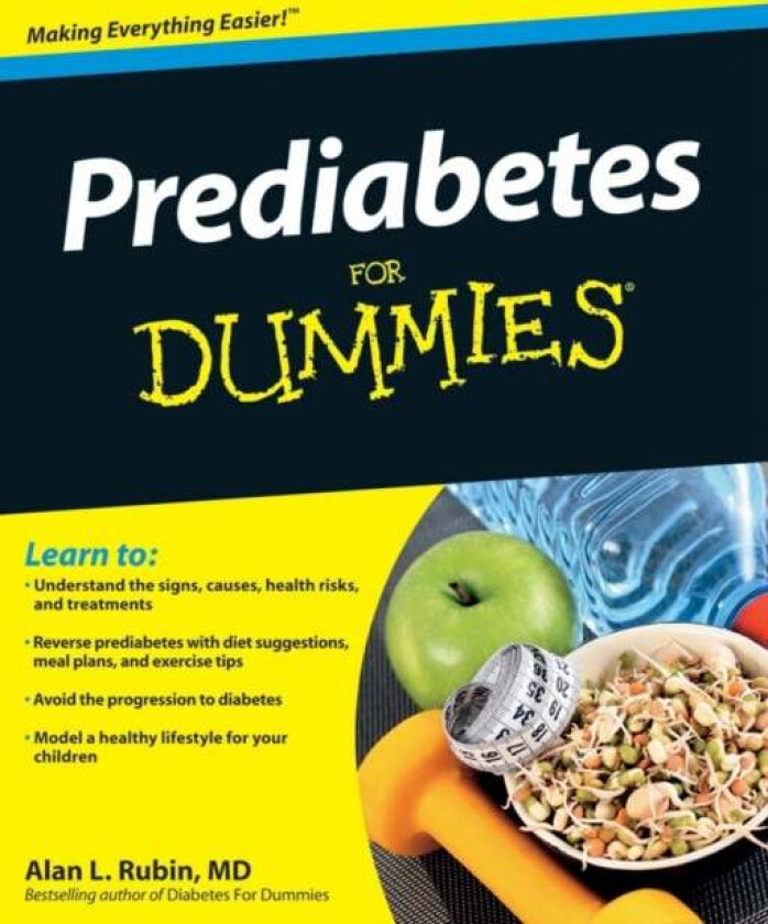Prediabetes For Dummies av Alan L. Rubin