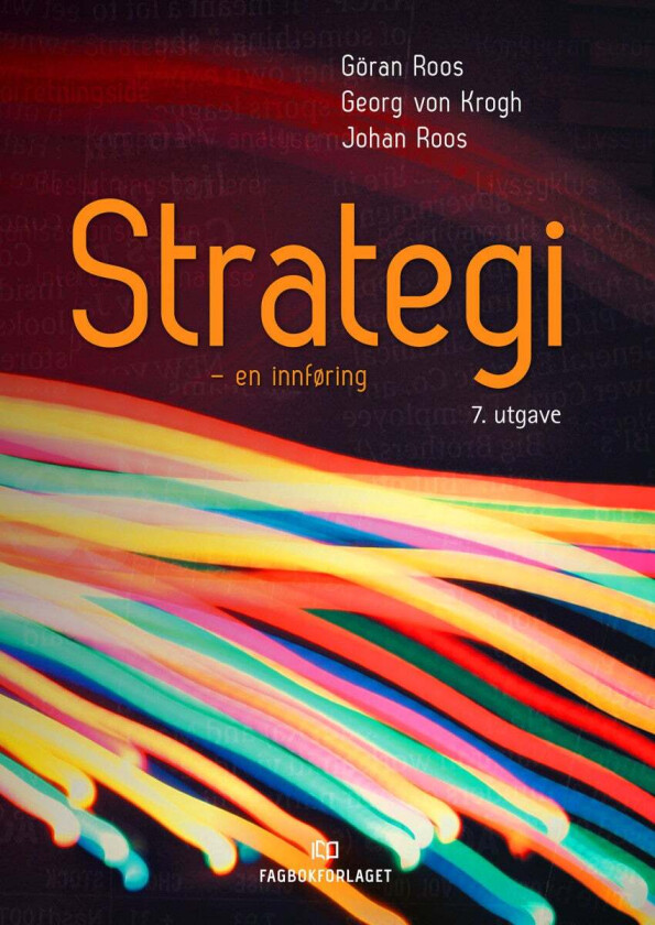 Strategi av Georg von Krogh, Göran Roos, Johan Roos