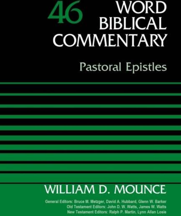 Pastoral Epistles, Volume 46