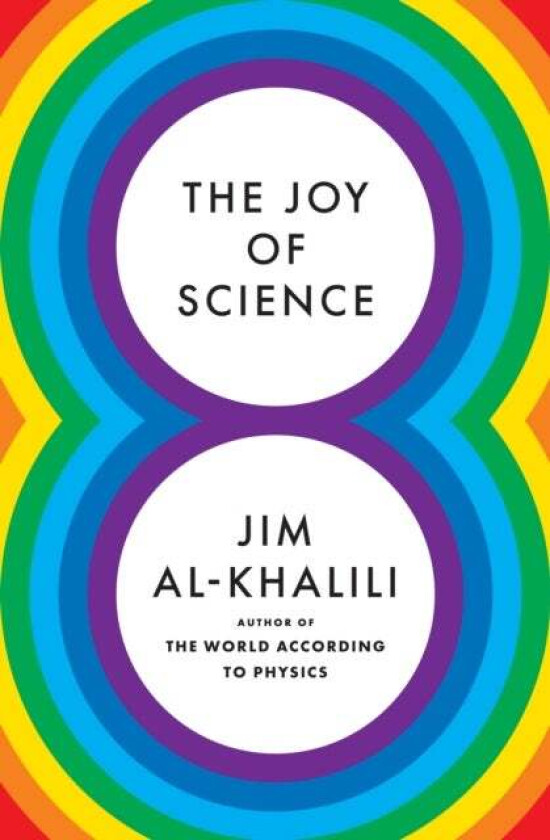 The Joy of Science av Jim Al-Khalili