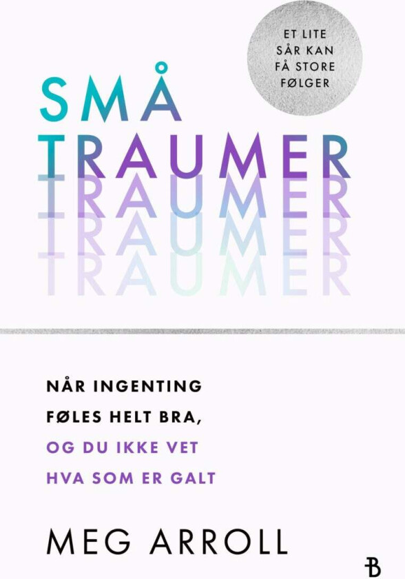 Små traumer av Meg Arroll