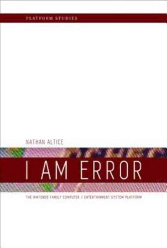 I Am Error av Nathan (PhD student Virginia Commonwealth UniversityCommonwealthUniversity) Altice