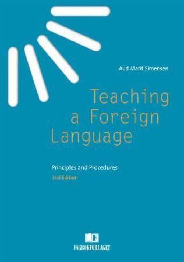 Teaching a foreign language av Aud Marit Simensen