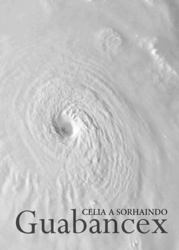 Guabancex av Celia A Sorhaindo