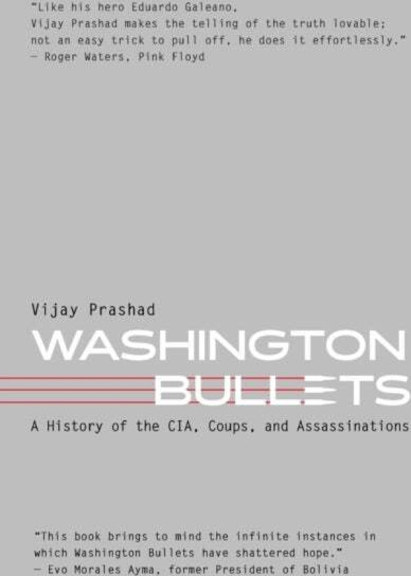 Washington Bullets av Vijay Prashad