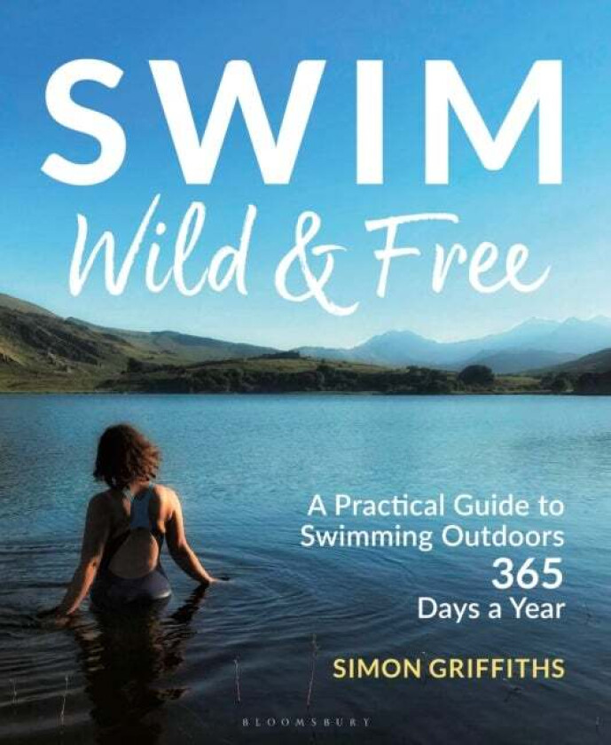 Swim Wild and Free av Mr Simon Griffiths