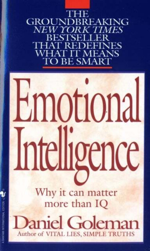 Emotional Intelligence av Daniel Goleman