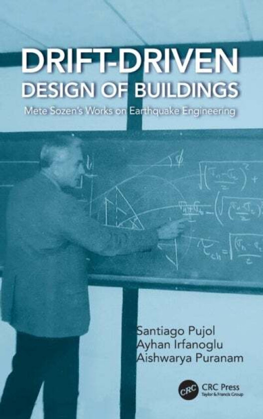 Drift-Driven Design of Buildings av Santiago (Purdue University West Lafayette Illinois USA) Pujol, Ayhan Irfanoglu, Aishwarya Puranam