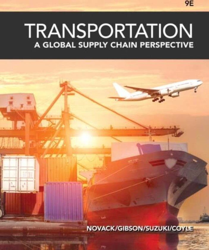 Transportation av John (Penn State University) Coyle, Robert (Penn State University) Novack, Brian (Auburn University) Gibson, Yoshinori Suzuki