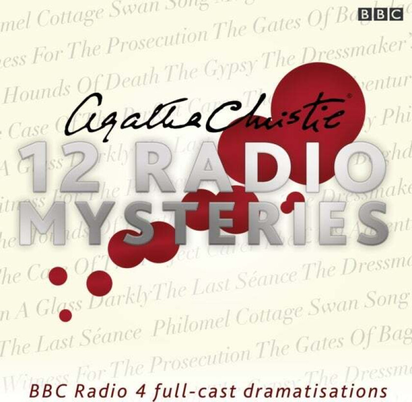 Agatha Christie: Twelve Radio Mysteries av Agatha Christie