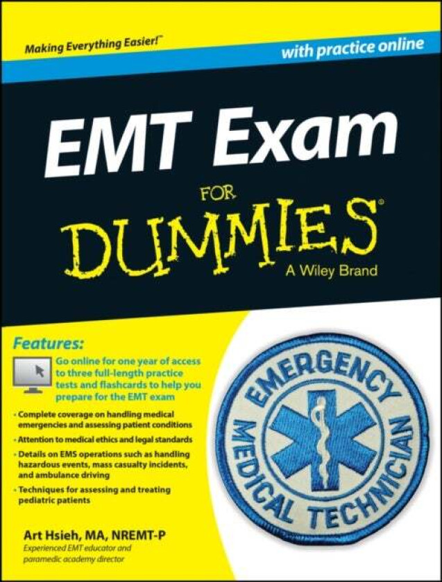 EMT Exam For Dummies with Online Practice av Arthur Hsieh