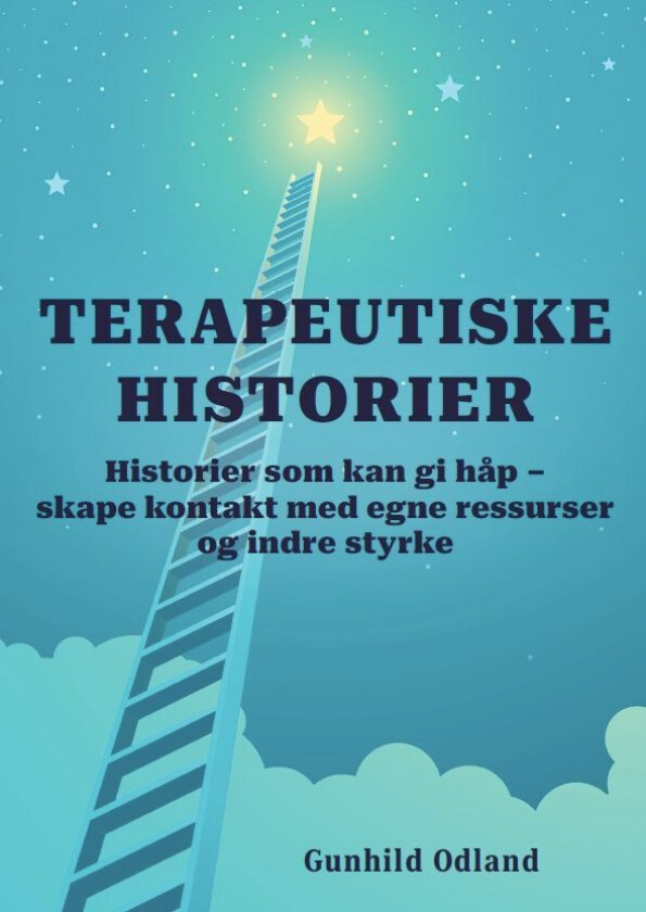 Terapeutiske historier av Gunhild Odland