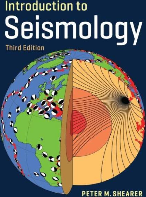 Introduction to Seismology av Peter M. (University of California San Diego) Shearer