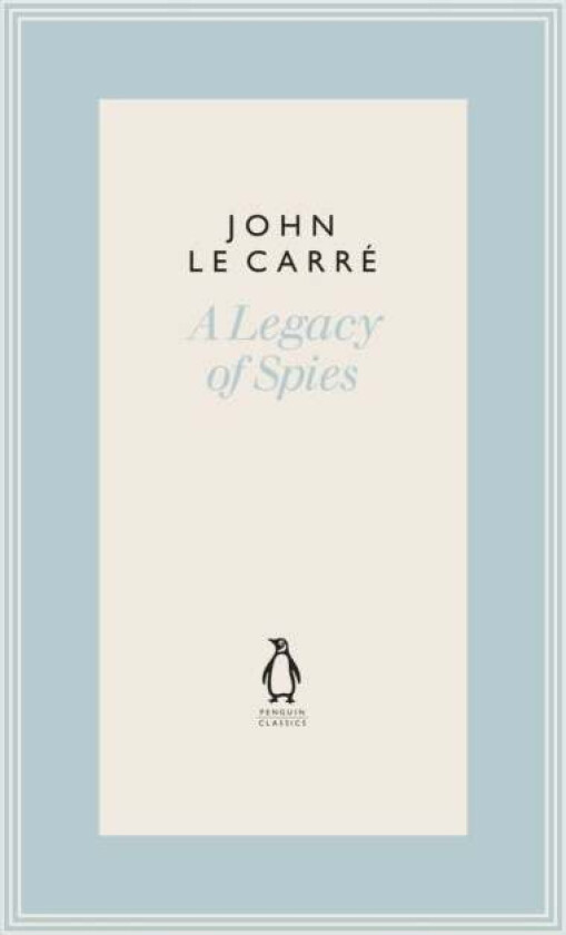 A Legacy of Spies av John Le Carré