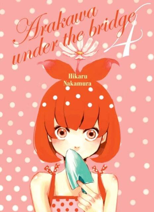 Arakawa Under The Bridge, 4 av Hikaru Nakamura