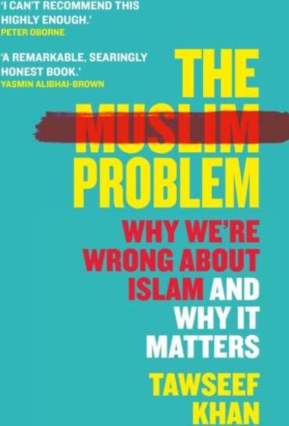 The Muslim Problem av Tawseef Khan