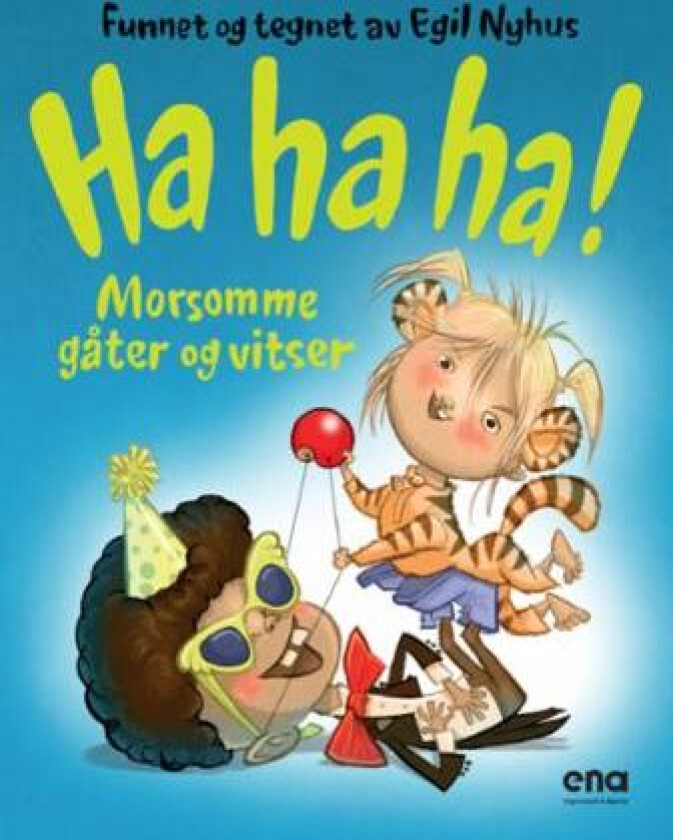 Ha ha ha! av Egil Nyhus