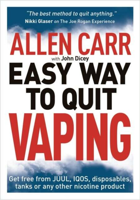 Allen Carr's Easy Way to Quit Vaping av Allen Carr, John Dicey
