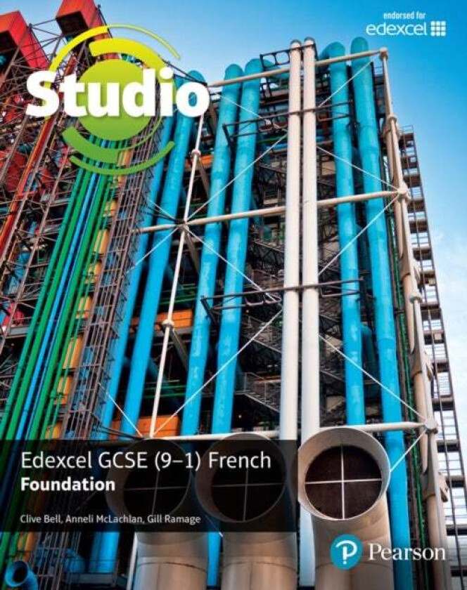 Studio Edexcel GCSE French Foundation Student Book av Clive Bell, Anneli Mclachlan, Gill Ramage