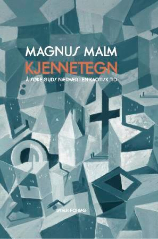 Kjennetegn av Magnus Malm
