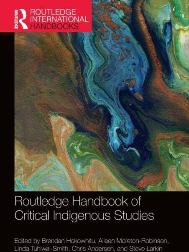 Routledge Handbook of Critical Indigenous Studies