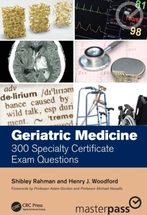 Geriatric Medicine av Shibley Rahman, Henry J. (Northumbria Healthcare NHS Foundation Trust UK) Woodford