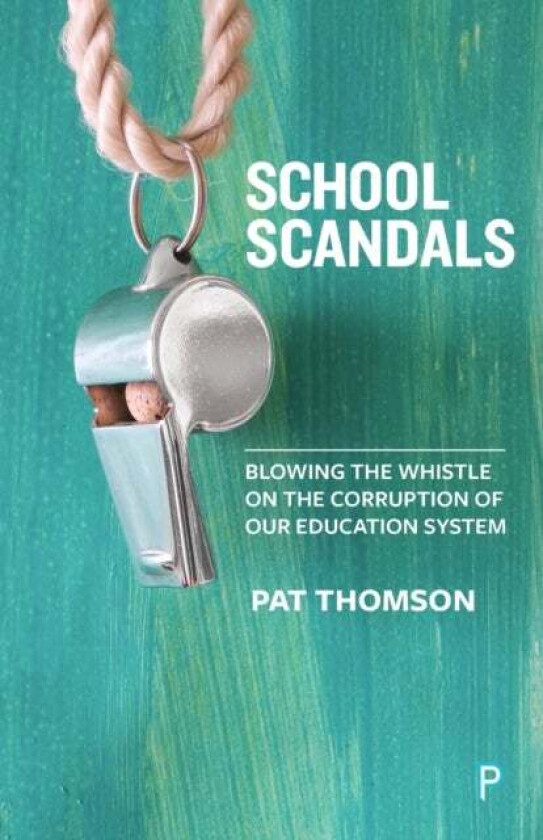 School scandals av Pat Thomson