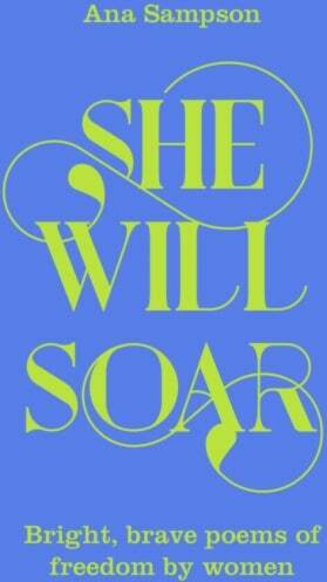 She Will Soar av Ana Sampson