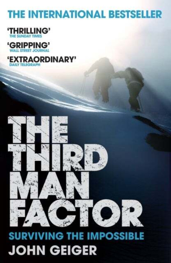 The Third Man Factor av John Geiger