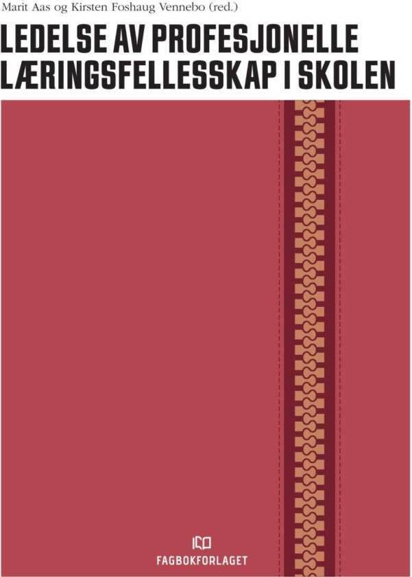 Ledelse av profesjonelle læringsfellesskap i skolen