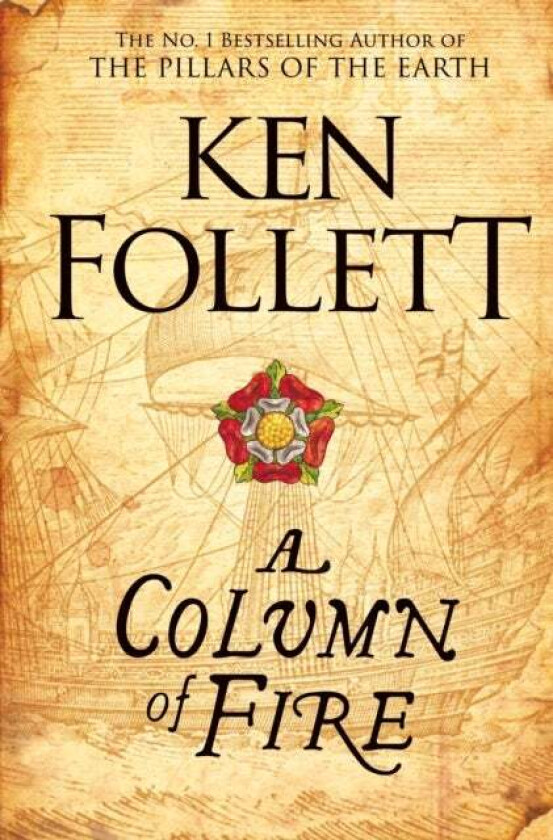 A column of fire av Ken Follett