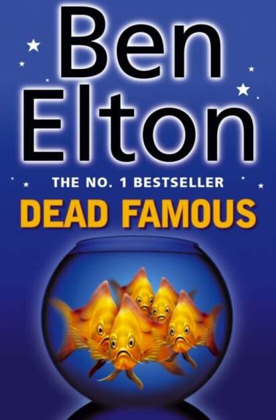Dead Famous av Ben Elton