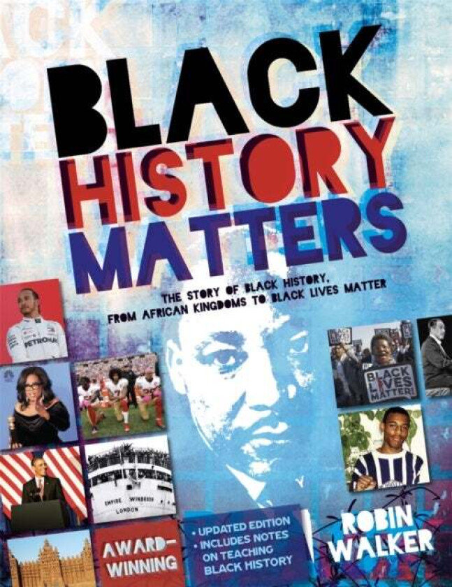 Black History Matters av Robin Walker