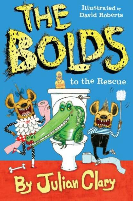 The Bolds to the Rescue av Julian Clary