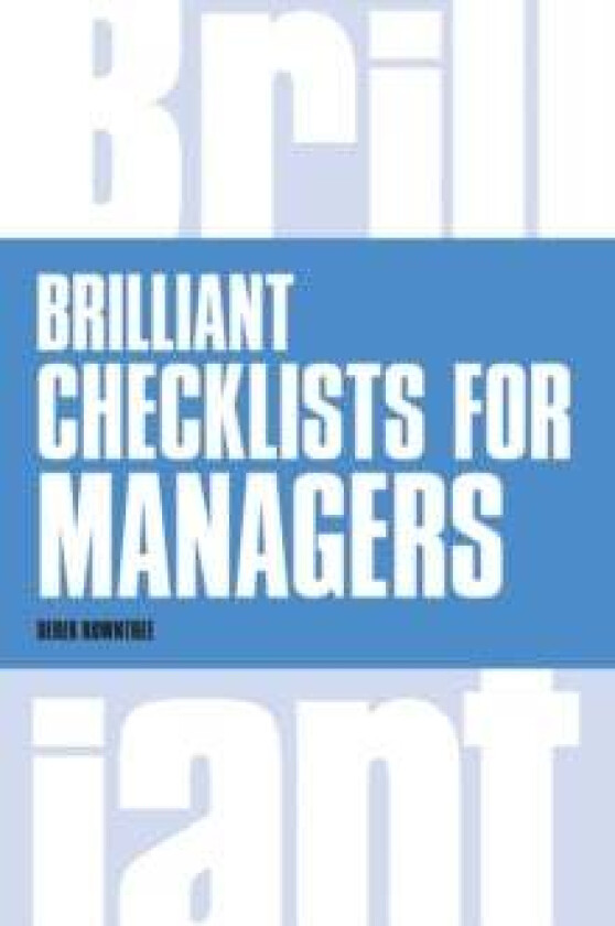 Brilliant Checklists for Managers av Derek Rowntree