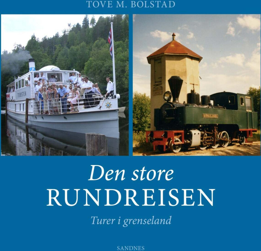 Den store rundreisen av Tove M. Bolstad