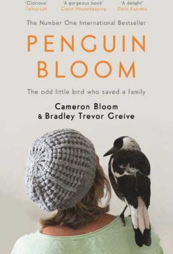 Penguin Bloom av Cameron Bloom, Bradley Trevor Greive