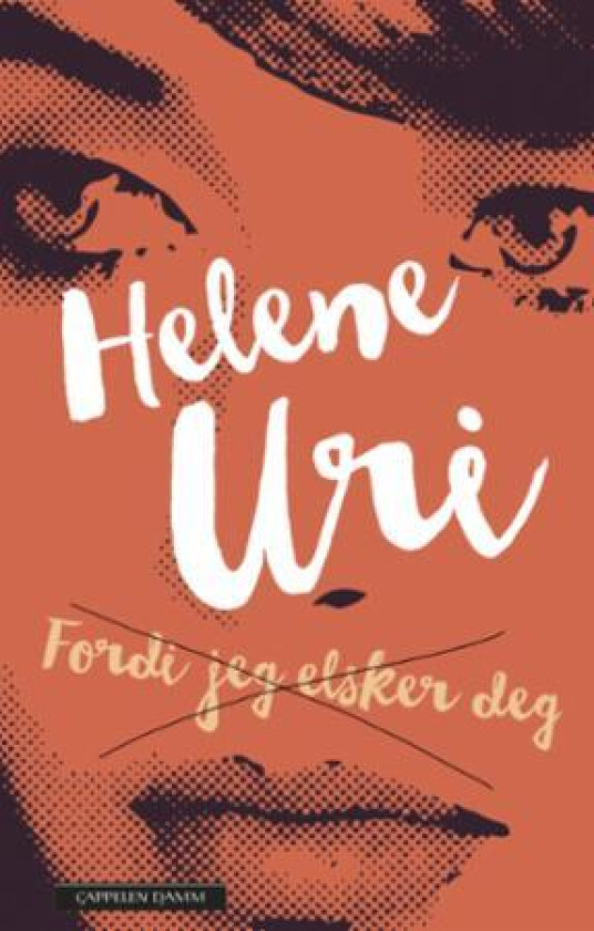 Fordi jeg elsker deg av Helene Uri