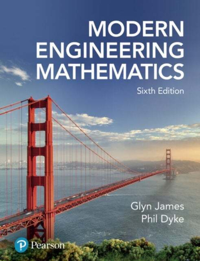 Modern Engineering Mathematics av Glyn James, Phil Dyke