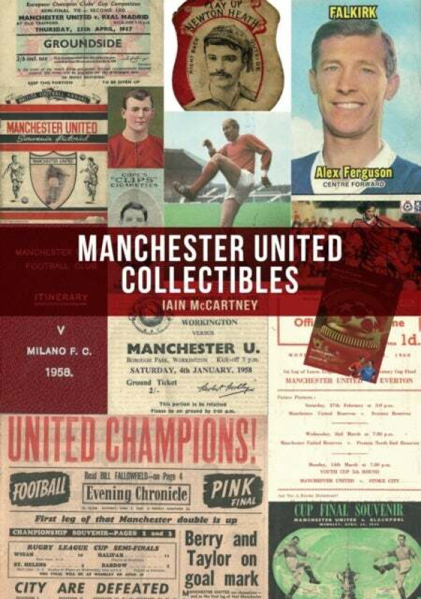 Manchester United Collectibles av Iain McCartney