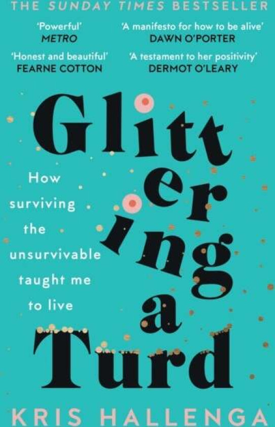 Glittering a Turd av Kris Hallenga