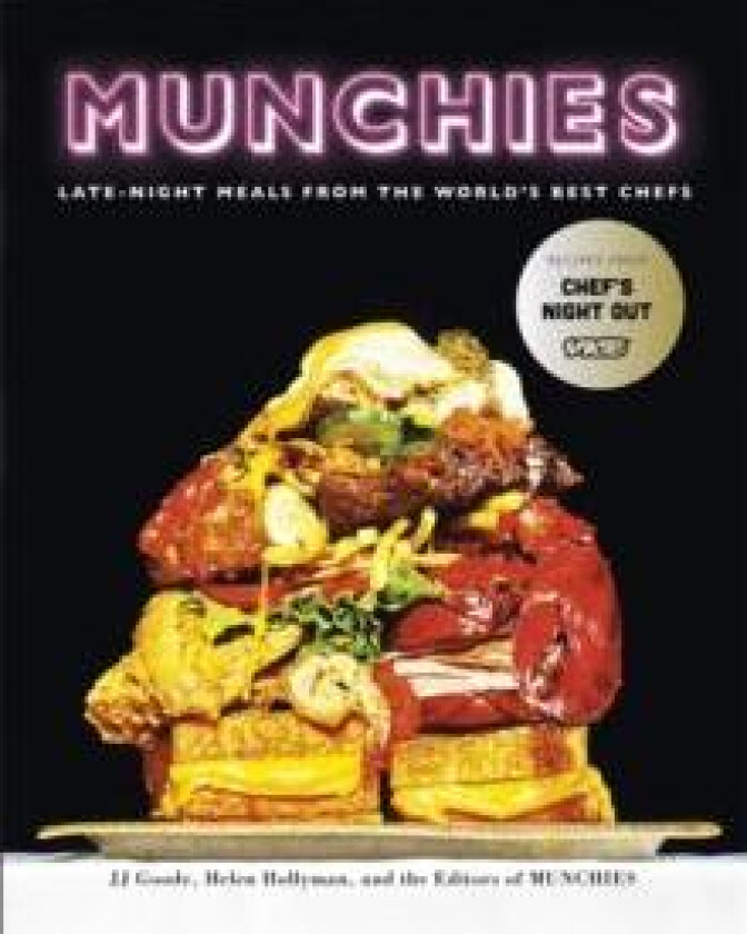 Munchies av J. J. Goode, Helen Hollyman, The Editors Of Munchies