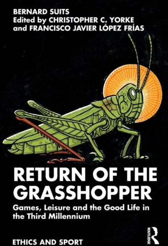 Return of the Grasshopper av Bernard (University of Waterloo Canada) Suits