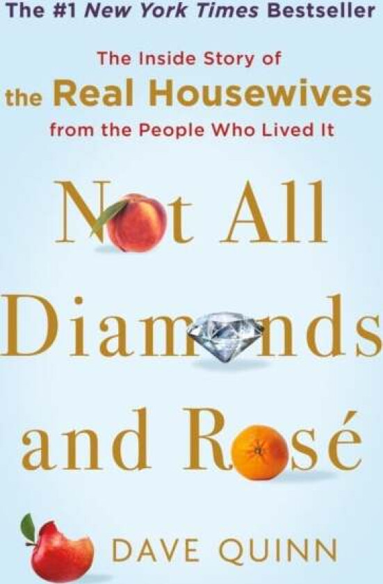 Not All Diamonds and Rose av Dave Quinn