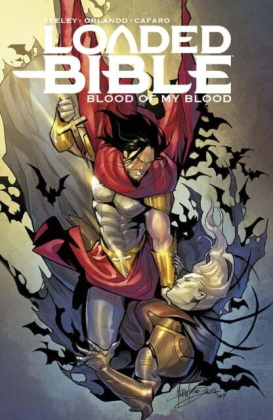 Loaded Bible, Volume 2: Blood of My Blood av Steve Orlando, Tim Seeley