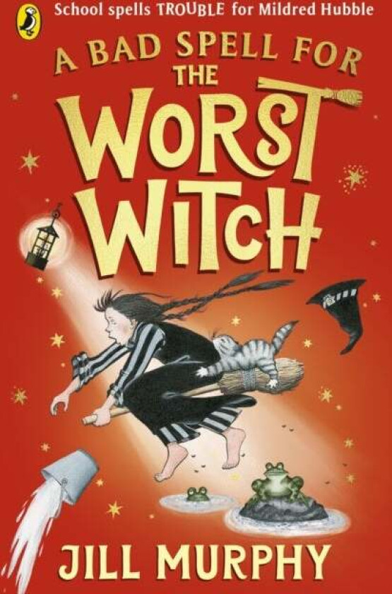 A Bad Spell for the Worst Witch av Jill Murphy