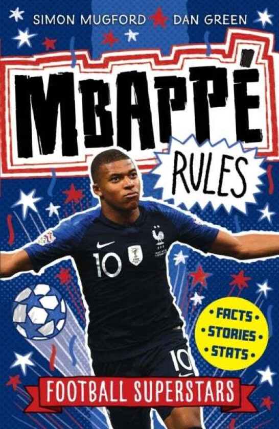 Football Superstars: Mbappe Rules av Simon Mugford, Football Superstars